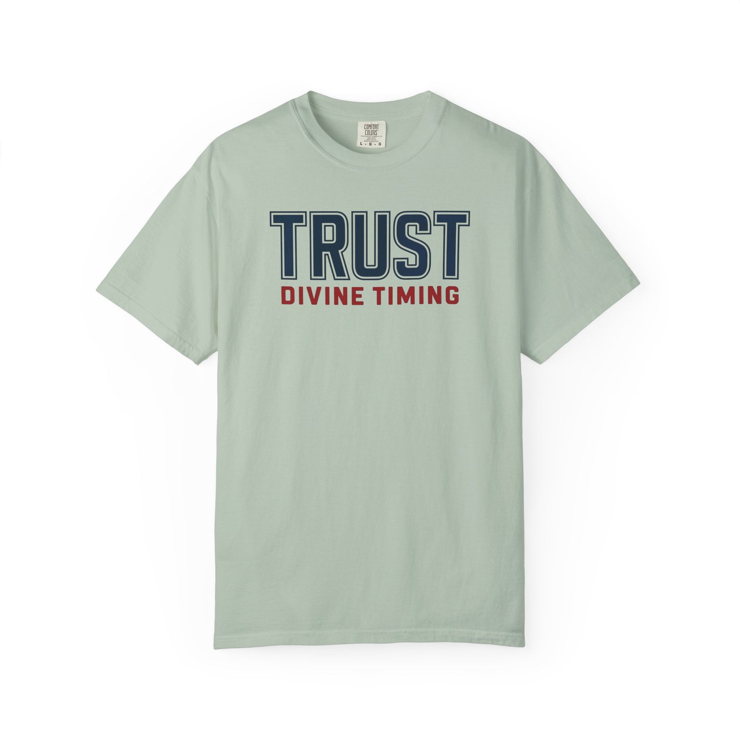 "Trust Divine Timing" #02, Unisex T-shirt