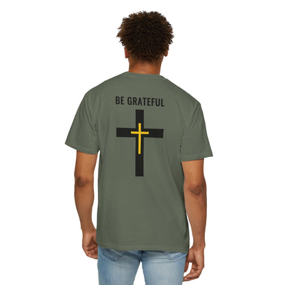 "Be Grateful", Unisex T-shirt