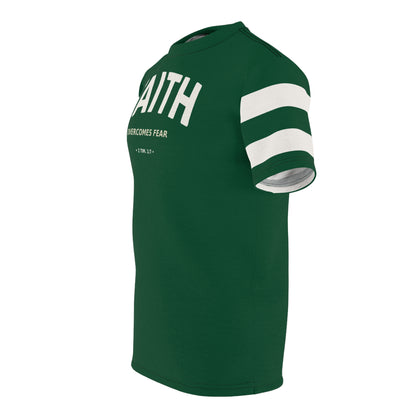 "Faith Overcomes Fear", Unisex Tee (Evergreen)