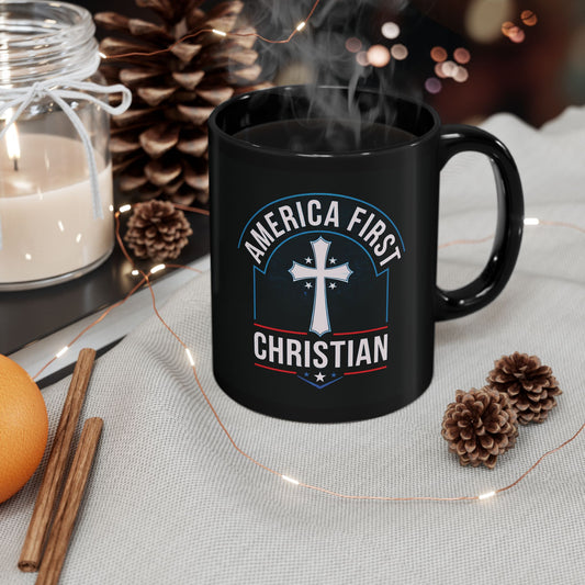 "America First Christian" #02 Black Mug (11oz, 15oz)
