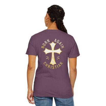 "Born Again Christian" #02, Unisex T-shirt