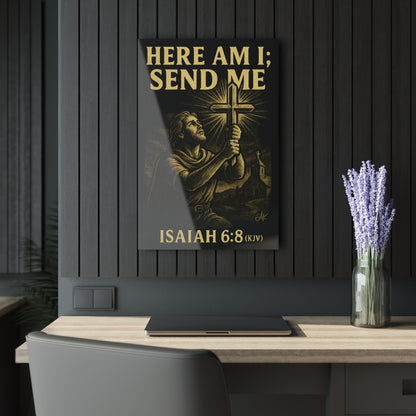 "Isaiah 6:8 (KJV)", Acrylic Wall Prints (French Cleat Hanging) (Shadow Black)