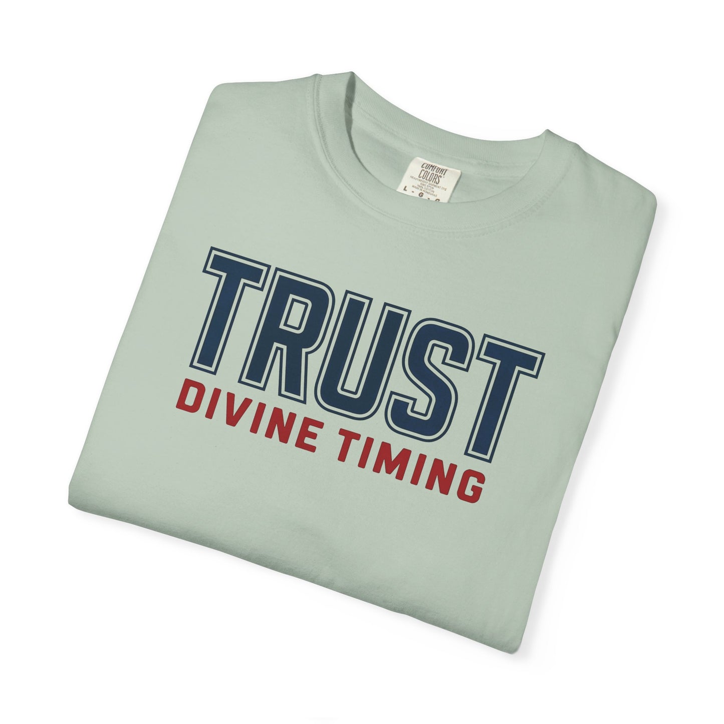 "Trust Divine Timing" #02, Unisex T-shirt
