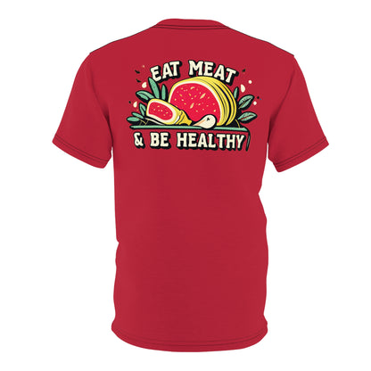 "Eat Meat & Be Healthy", Unisex T-shirt (Cardinal Red)