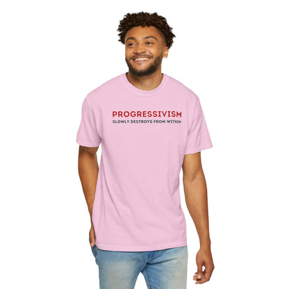"Progressivism Slowly Destroys From Within", Unisex T-shirt (Light Colors)
