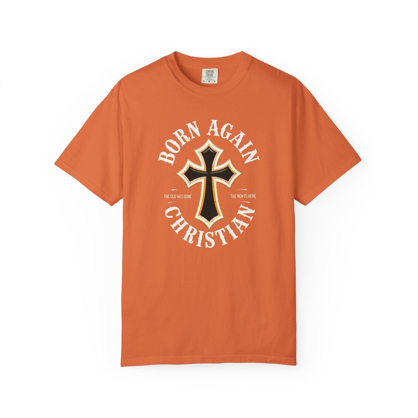 "Born Again Christian" #01, Unisex T-shirt