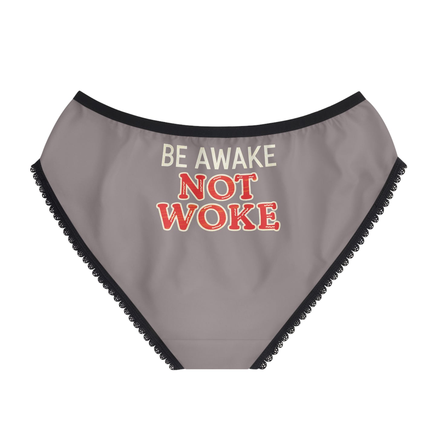 "Be Awake Not Woke" #10, Women's Briefs (Ash Pink Grey)