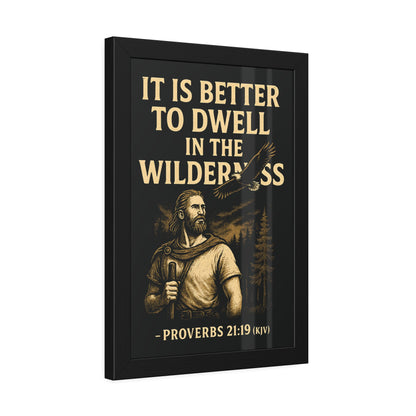 "Proverbs 21:19 (KJV)", Framed Paper Poster (Peatshadow Black)
