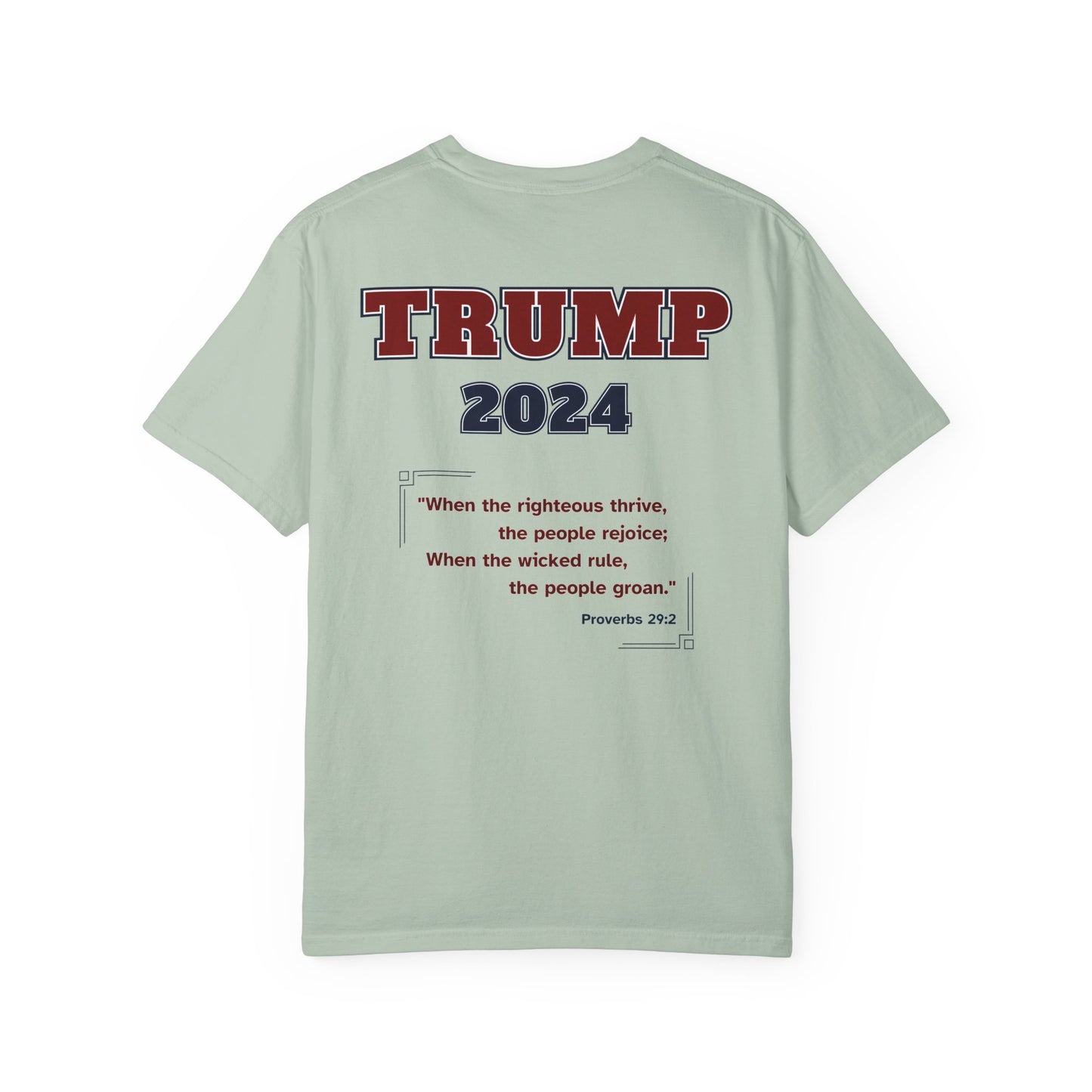 "Trump 2024 - Proverbs 29:2", Unisex T-shirt - Historical Collectible
