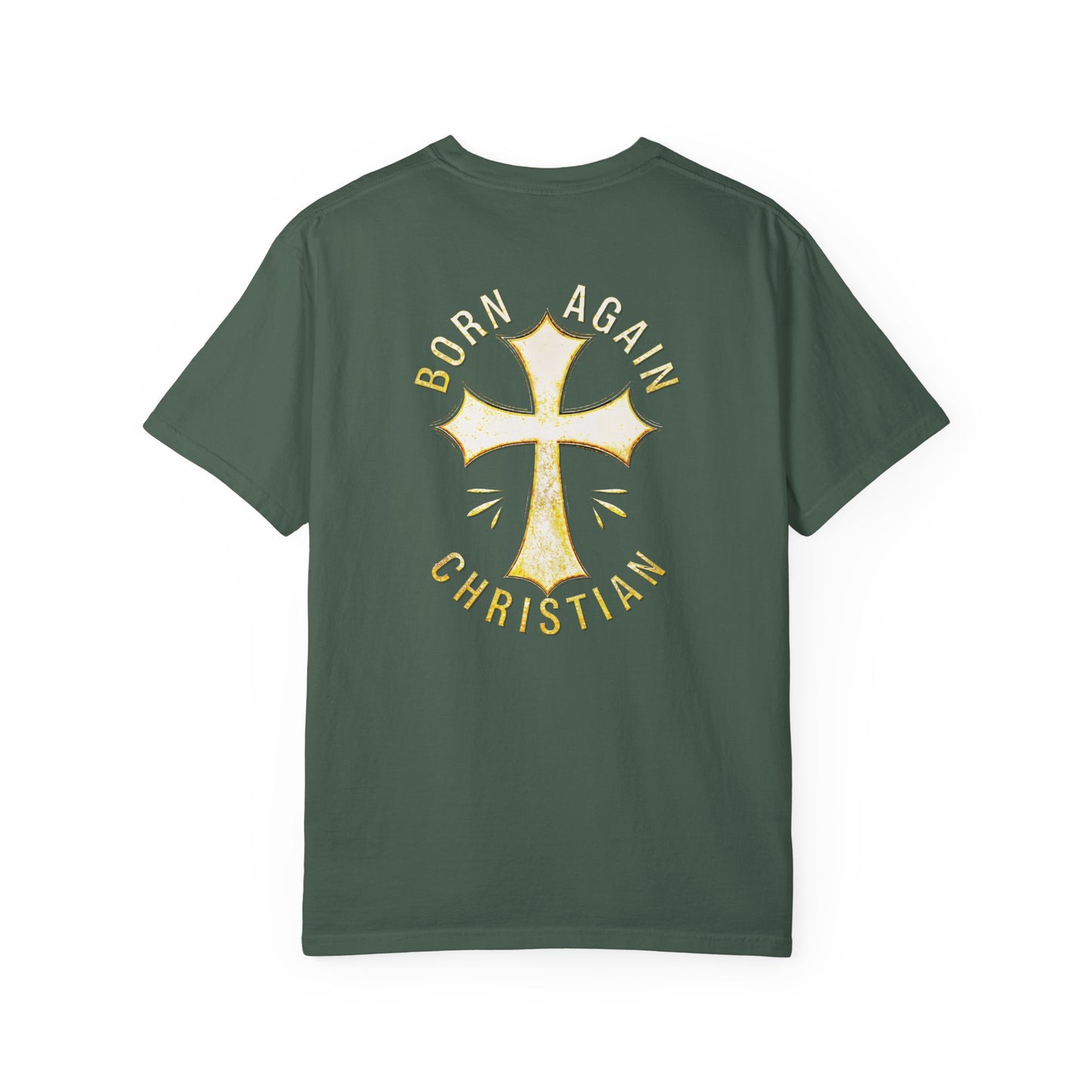 "Born Again Christian" #02, Unisex T-shirt