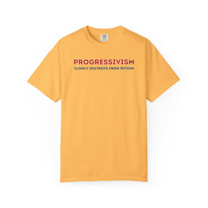 "Progressivism Slowly Destroys From Within", Unisex T-shirt (Light Colors)