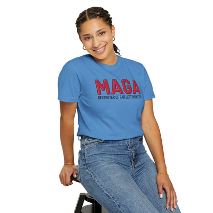 "MAGA - Destroyer of Far Left Wokeism", Unisex T-shirt