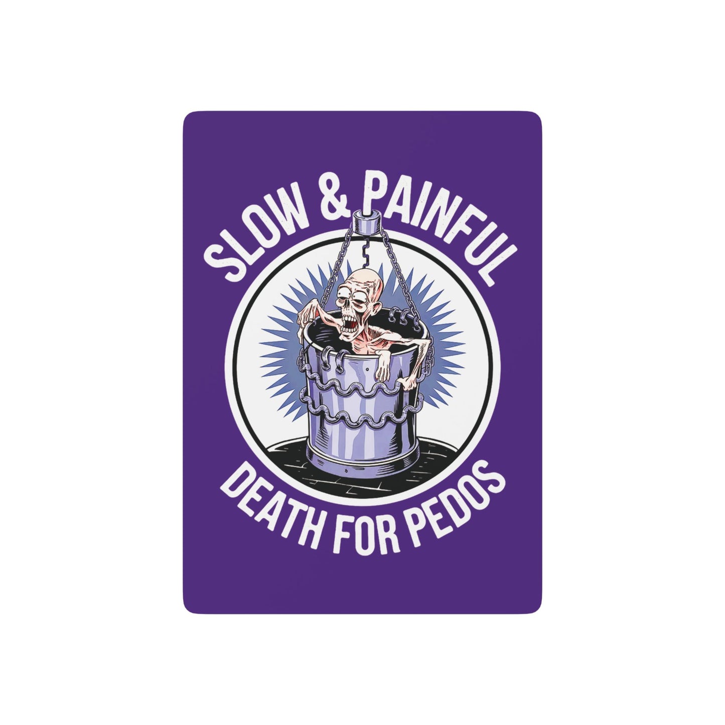 "Death for Pedos",  Cultural Playing Cards (Deep Purple) - Go Medieval!