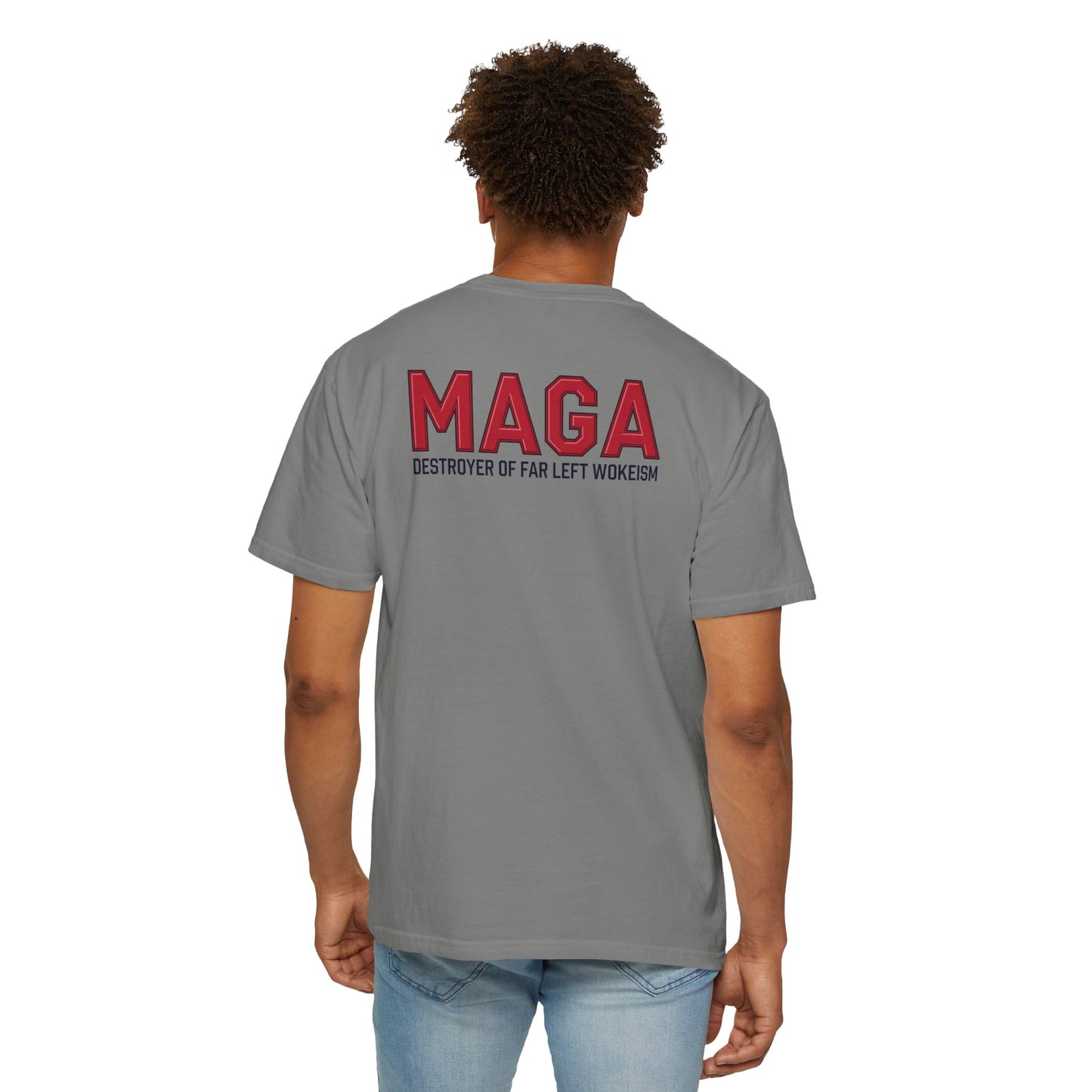 "MAGA - Destroyer of Far Left Wokeism", Unisex T-shirt