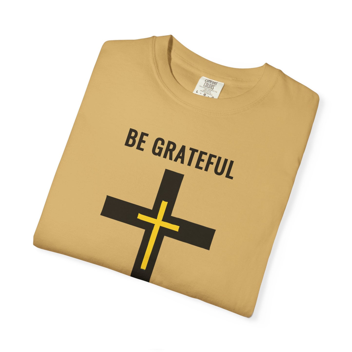 "Be Grateful", Unisex T-shirt