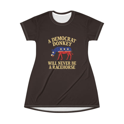 "A Democrat Donkey", T-Shirt Dress (Rich Soil Brown)
