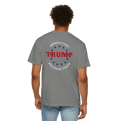 "Trump - America's First Political Felon", Unisex T-shirt