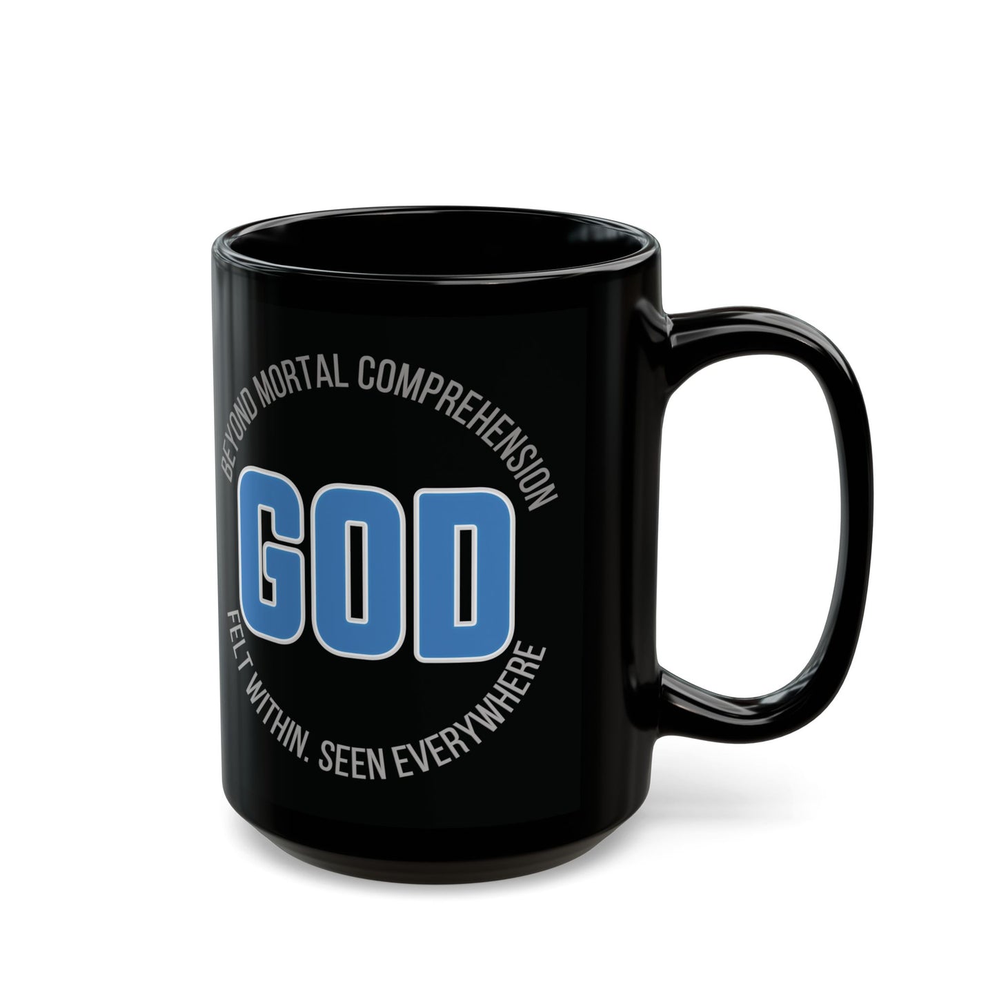 "GOD Beyond Comprehension", Black Mug