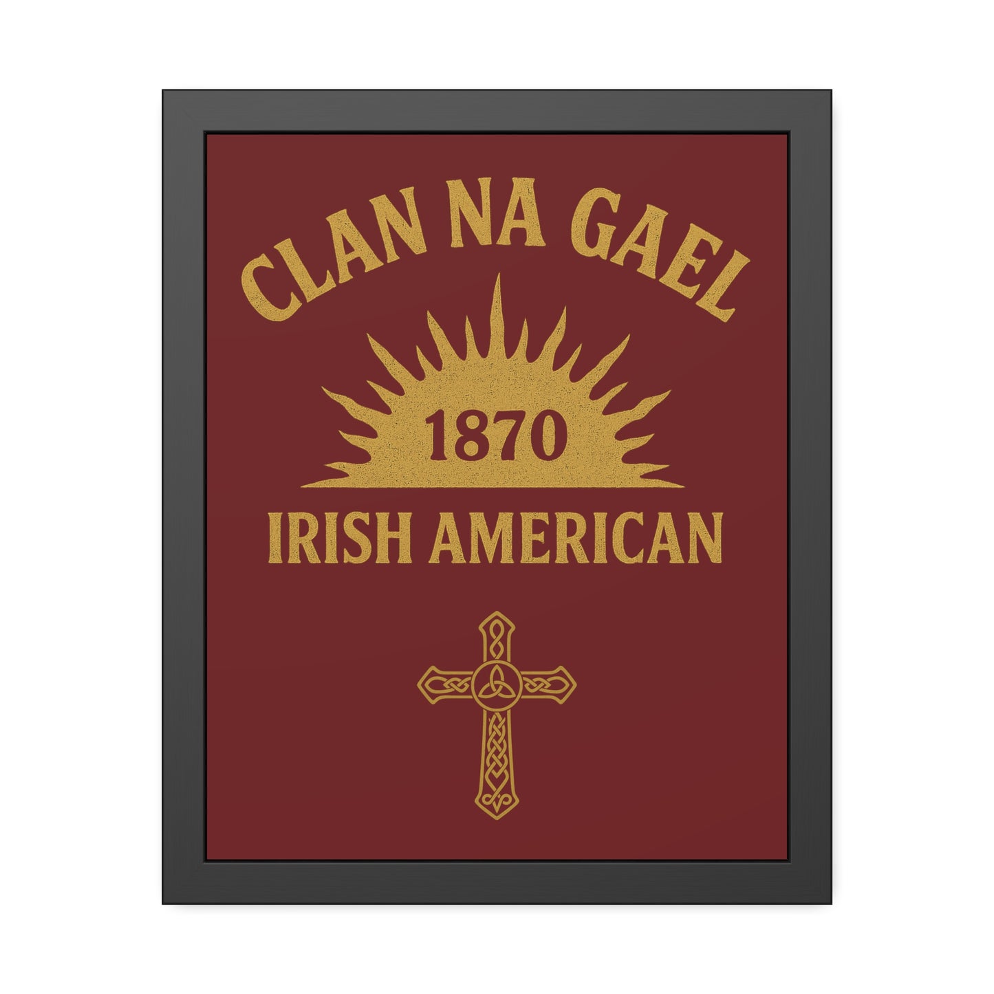 "Clan na Gael - Irish American", Framed Paper Poster (Palladius Red)