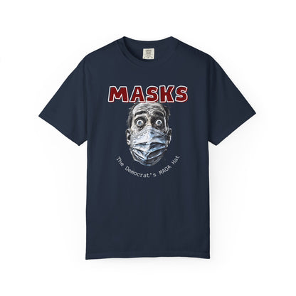 "MASKS - The Democrat's MAGA Hat", Unisex T-shirt