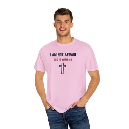 "I am not Afraid", Unisex T-shirt (Light Colors)