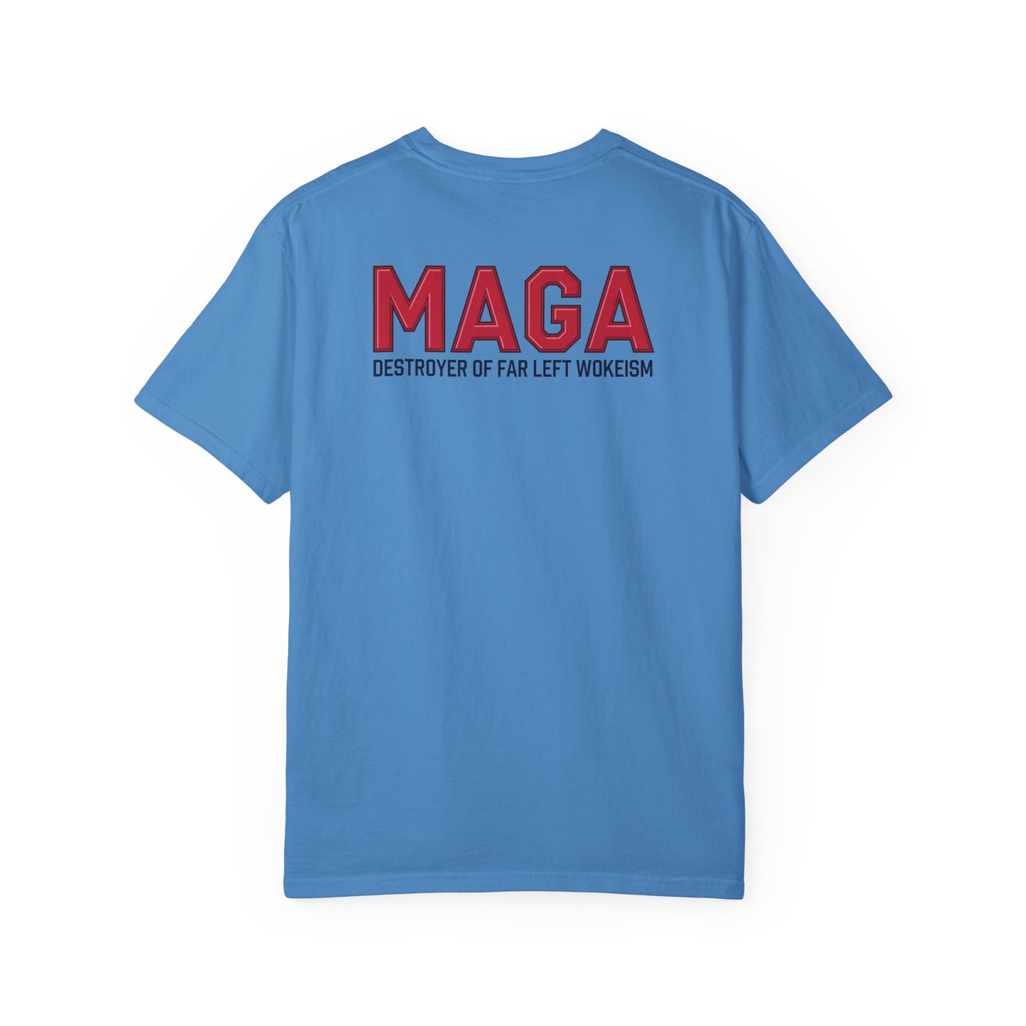 "MAGA - Destroyer of Far Left Wokeism", Unisex T-shirt