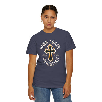 "Born Again Christian" #01, Unisex T-shirt