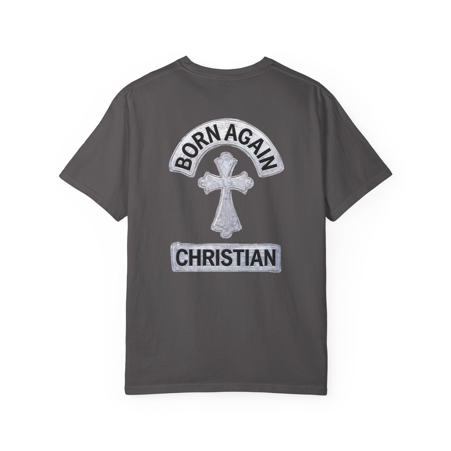"Born Again Christian" #03, Unisex T-shirt
