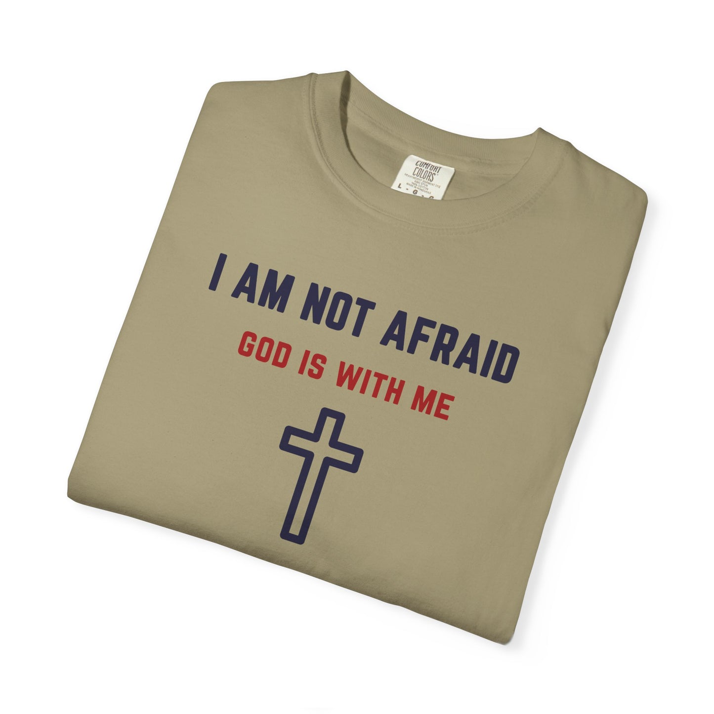 "I am not Afraid", Unisex T-shirt (Light Colors)