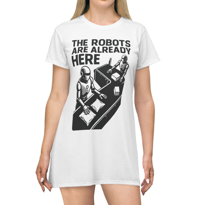 "The Robots Are Already Here", T-Shirt Dress (Frost White)