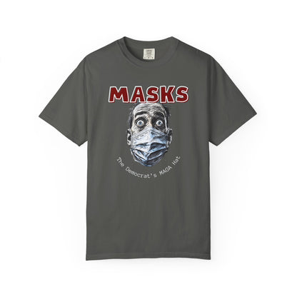 "MASKS - The Democrat's MAGA Hat", Unisex T-shirt