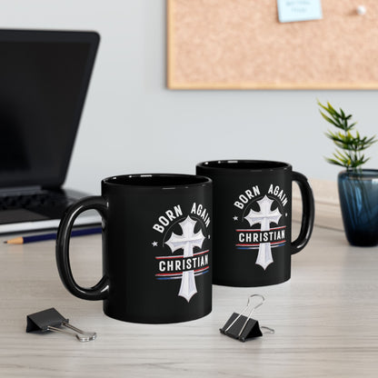 "Born Again Christian" #04, Black Mug (11oz & 15oz)