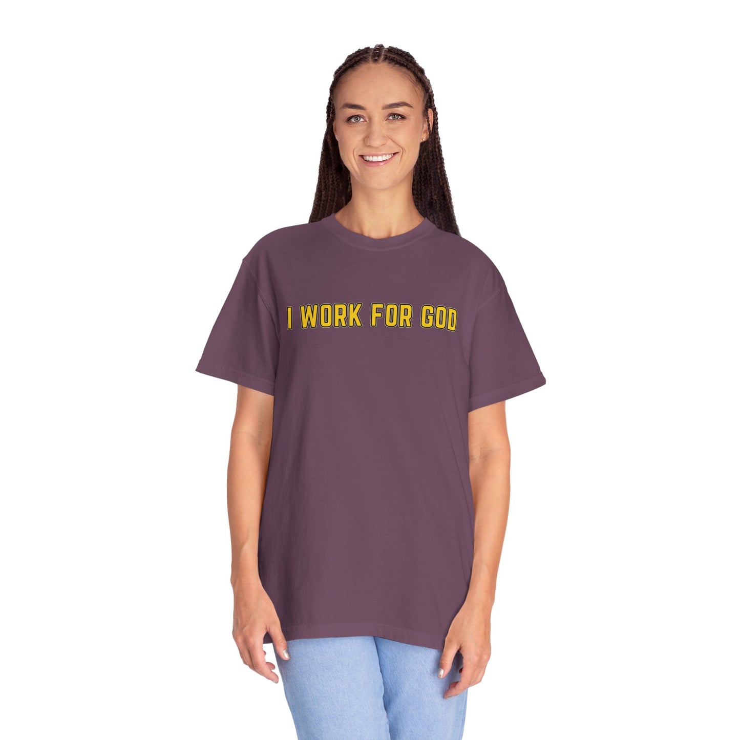 "I Work for God" Unisex T-shirt (Gold Font)