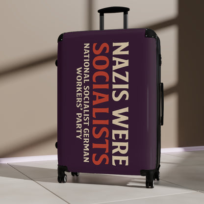 "Nazis were Socialists", Suitcase (Synallactida Purple)
