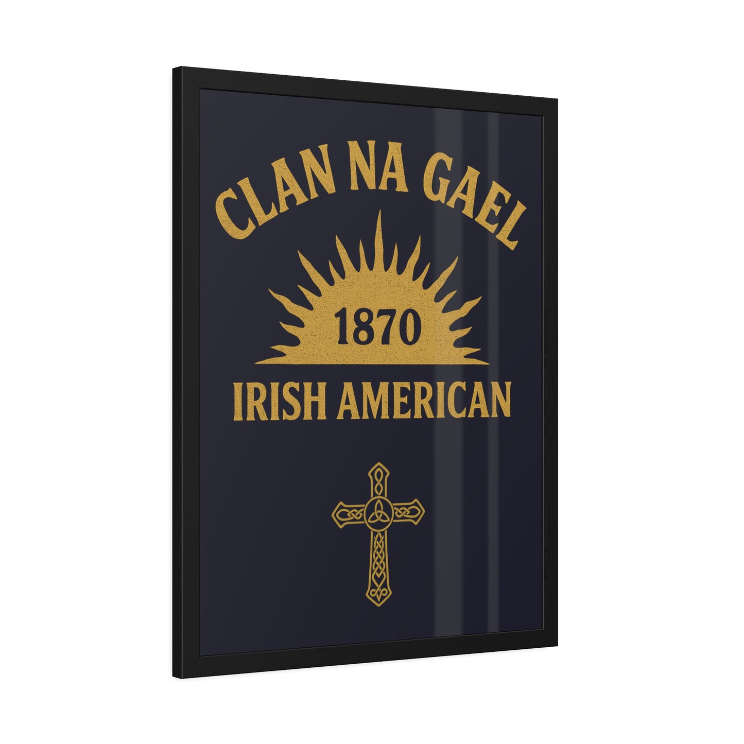 "Clan na Gael - Irish American", Framed Paper Poster (Black Rock Blue)