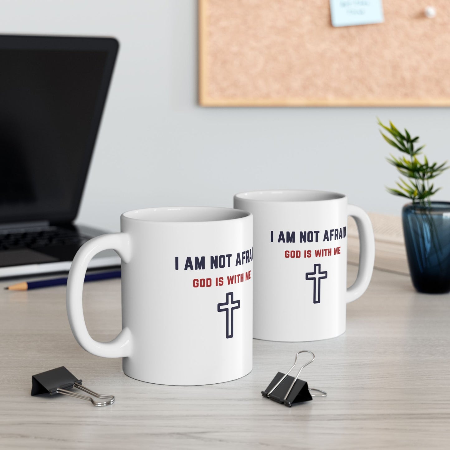 "I Am Not Afraid", White Mug (11oz & 15oz)