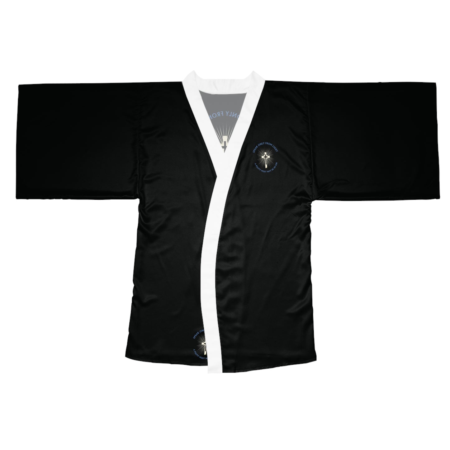 "Speak only from Light", Long Sleeve Kimono Robe