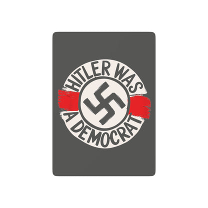 "Hitler was a Democrat",  Cultural Playing Cards (Panzer Grey)