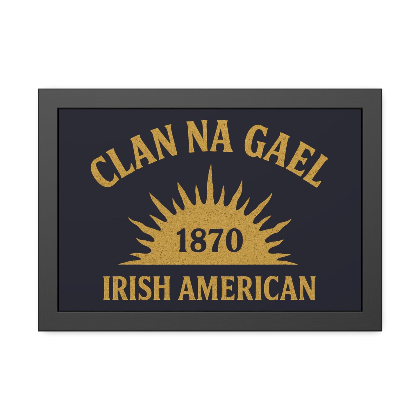 "Clan na Gael - Irish American", Framed Paper Poster (Black Rock Blue)