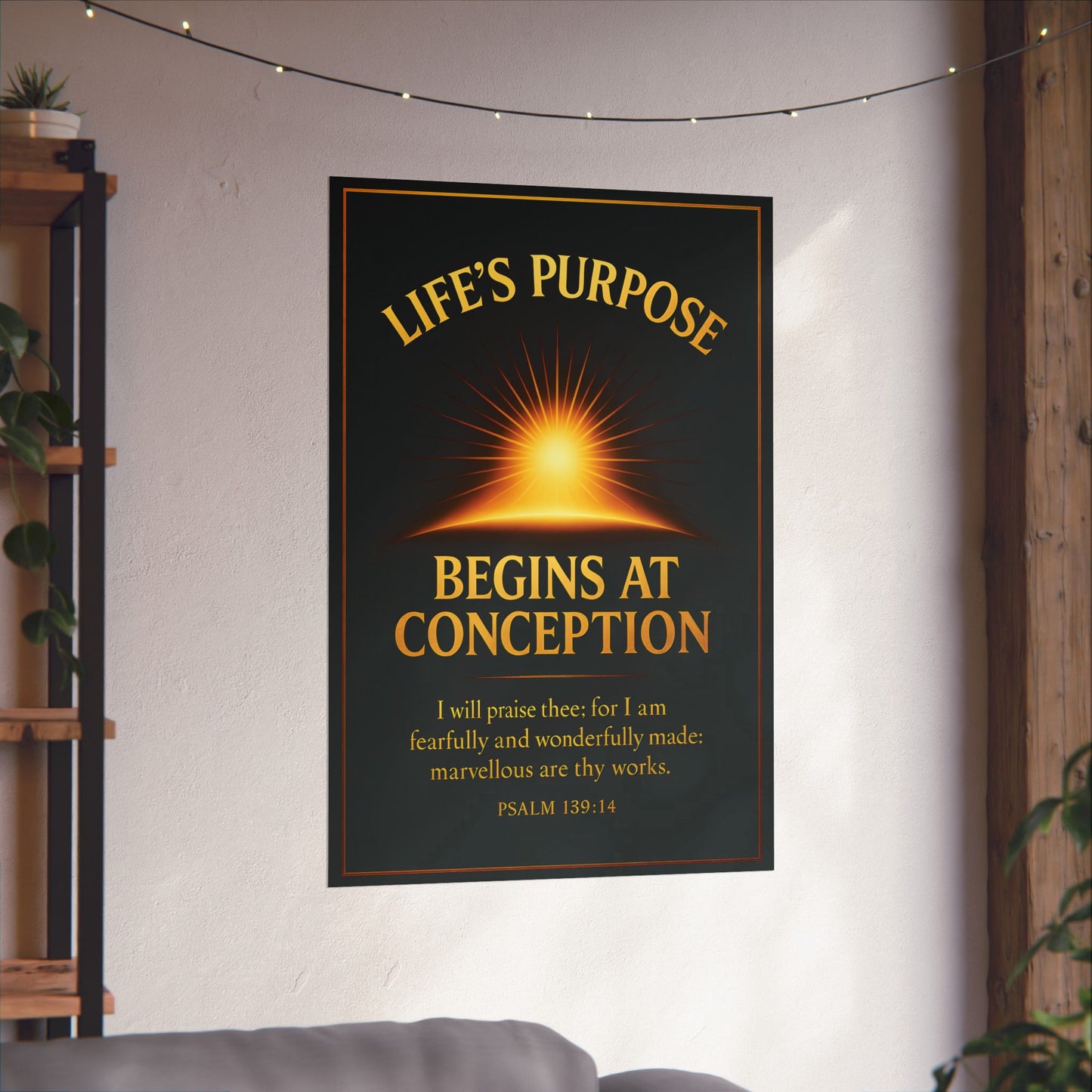 "Life's Purpose, Psalm 139:14", Poster