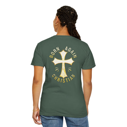 "Born Again Christian" #02, Unisex T-shirt