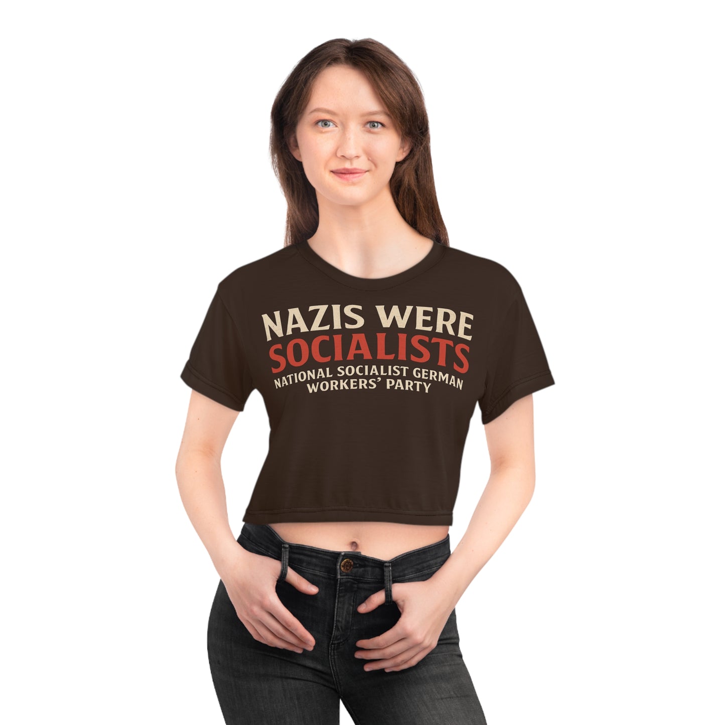 "Nazis were Socialists", Wearable Pattern Art Crop Tee (Zinnwaldite Brown)