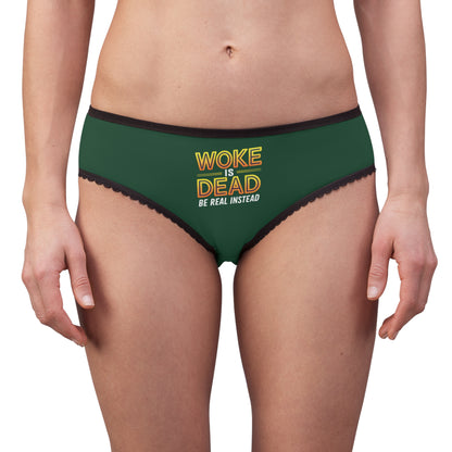 "Woke is Dead - Be Real Instead", Women's Briefs (Evergreen)