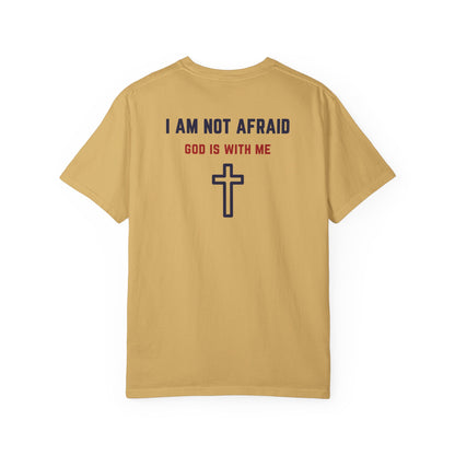 "I am not Afraid", Unisex T-shirt (Light Colors)