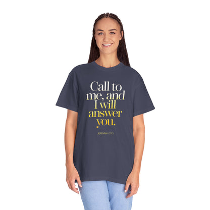 "Call to Me - Jeremiah 33:3" #02, Unisex T-shirt