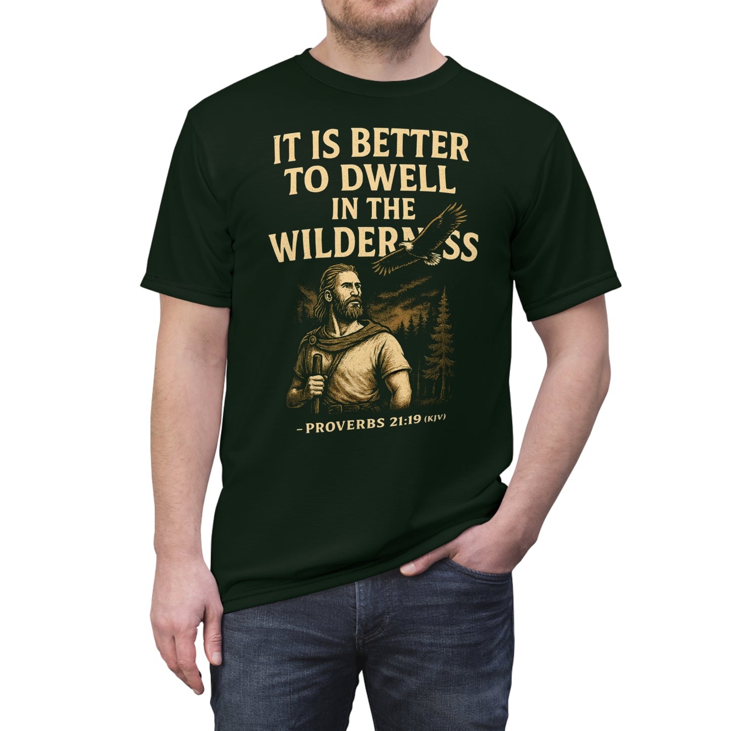 "Proverbs 21:19 (KJV)", Wearable Art Unisex T-shirt (Dark Woodland Green)