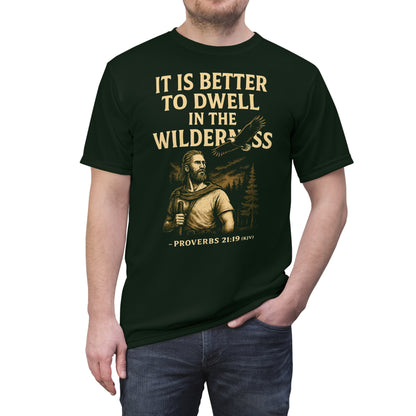 "Proverbs 21:19 (KJV)", Wearable Art Unisex T-shirt (Dark Woodland Green)
