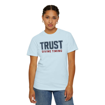 "Trust Divine Timing" #02, Unisex T-shirt
