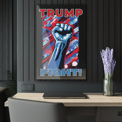 "TRUMP FIGHT!", Acrylic Wall Prints (French Cleat Hanging) (Void Black)