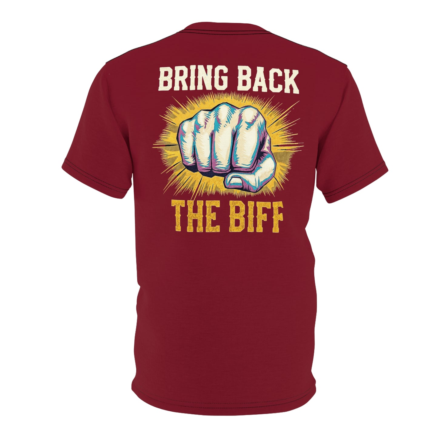 "Bring Back The Biff", Unisex T-shirt (Dark Cherry Red)